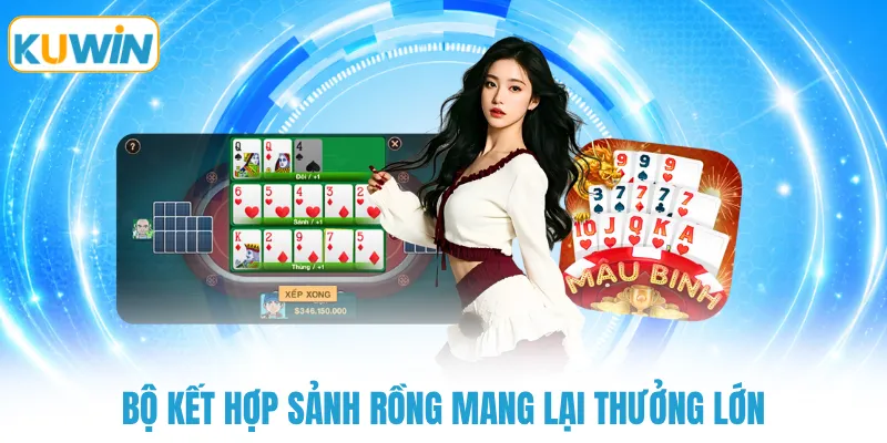 Bộ kết hợp Sảnh Rồng mang lại thưởng lớn 